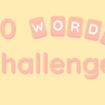 Πρόκληση 10 Λέξεων
